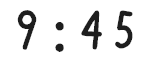 9:45
